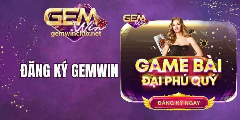 đăng ký gemwin