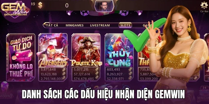 Danh sách các dấu hiệu nhận diện Gemwin
