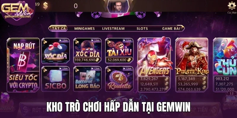 Kho trò chơi hấp dẫn tại Gemwin