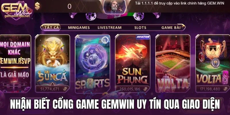 Nhận biết cổng game Gemwin uy tín qua giao diện