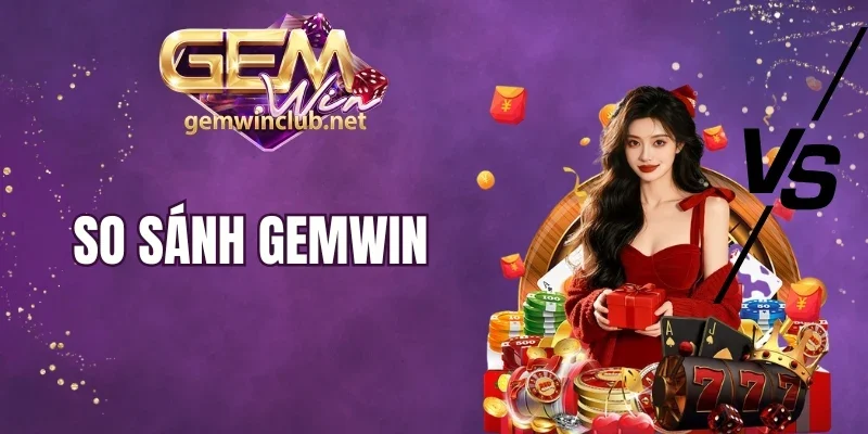 So sánh Gemwin về số lượng game