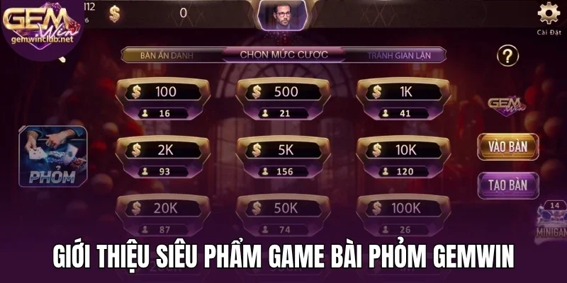 Giới thiệu siêu phẩm game bài phỏm Gemwin