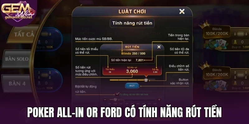Poker All-in or Ford có tính năng rút tiền