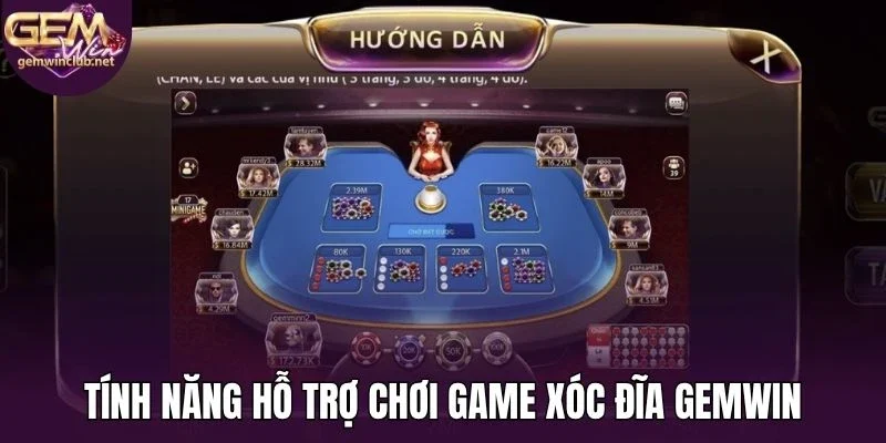 Tính năng hỗ trợ chơi game xóc đĩa Gemwin