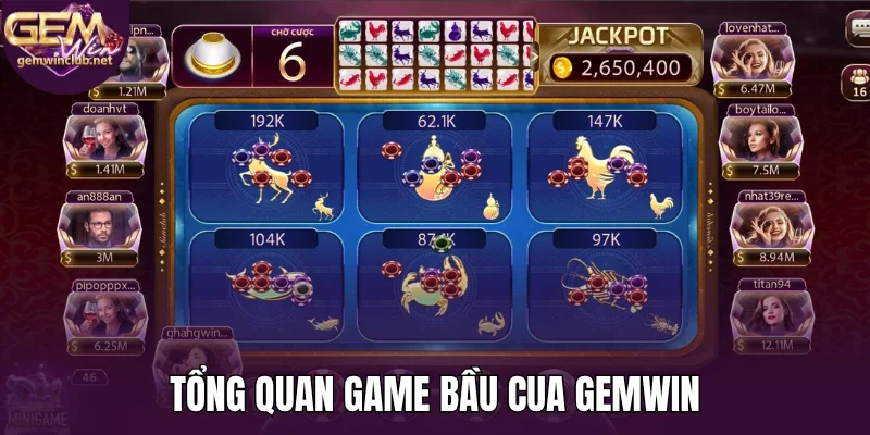 Tổng quan game bầu cua Gemwin