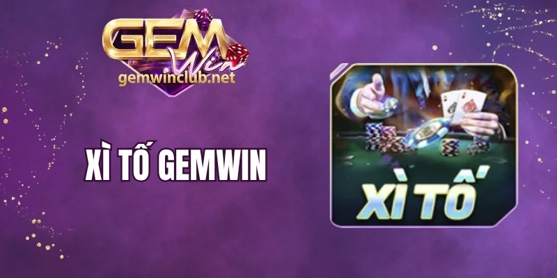 Xì Tố Gemwin - Căng Não Tranh Tài, Nhận Về Thưởng Lớn