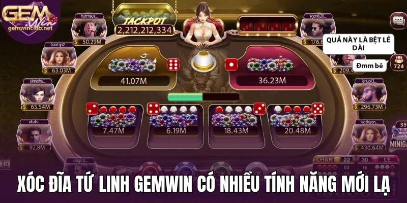 Xóc đĩa tứ linh Gemwin có nhiều tính năng mới lạ